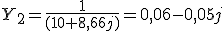  Y_2=\frac{1}{(10+8,66j)}
